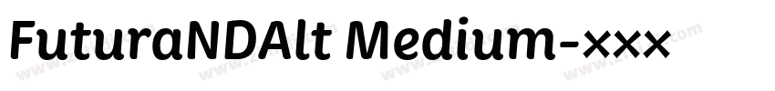 FuturaNDAlt Medium字体转换 FuturaNDAlt Medium字体转换